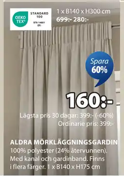 JYSK ALDRA MÖRKLÄGGNINGSGARDIN erbjuda