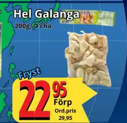 Supergrossen Hel Galanga erbjuda