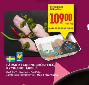 Willys GARANT Färsk kycklingbröstfilé, kycklinglårfilé erbjuda