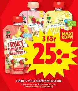 ICA Maxi ICA Frukt- och grötsmoothie erbjuda