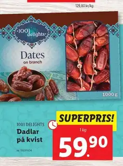 Lidl 1001 DELIGHTS Dadlar på kvist erbjuda