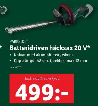 Lidl PARKSIDE Batteridriven stamkvistare 20 V* Batteridriven häcksax 20 V erbjuda