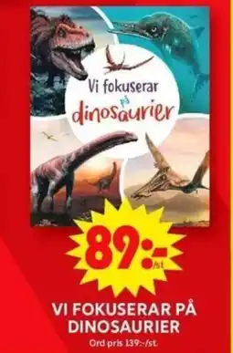 ICA Maxi VI FOKUSERAR PÅ DINOSAURIER erbjuda