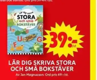 ICA Maxi LÄR DIG SKRIVA STORA OCH SMÅ BOKSTÄVER erbjuda