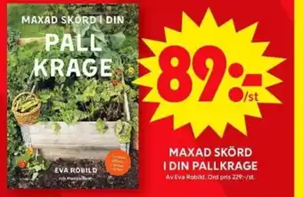 ICA Maxi MAXAD SKÖRD I DIN PALLKRAGE erbjuda