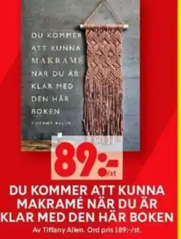 ICA Maxi DU KOMMER ATT KUNNA MAKRAMÉ NÄR DU ÄR KLAR MED DEN HÄR BOKEN erbjuda