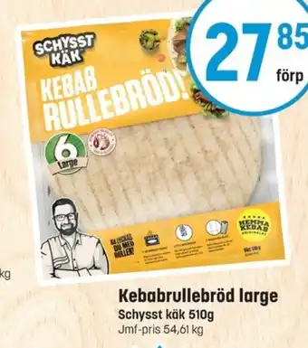 Eurocash SCHYSST KÄK Kebabrullebröd large erbjuda