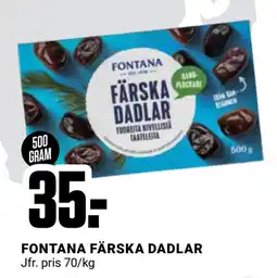 ÖoB FONTANA FÄRSKA DADLAR erbjuda