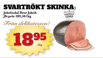 Bonum Matmarknad SVARTRÖKT SKINKA erbjuda