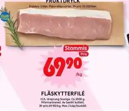 ICA Maxi FLÄSKYTTERFILÉ erbjuda