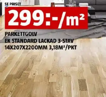 Bauhaus PARKETTGOLV EK STANDARD LACKAD 3-STAV 14X207X2200MM 3,18M²/PKT erbjuda