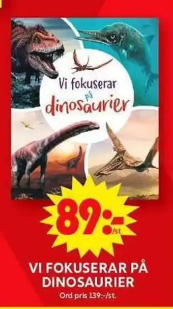 ICA Maxi Vi fokuserar på dinosaurier erbjuda