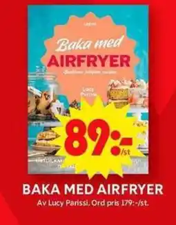 ICA Maxi Baka med airfryer erbjuda