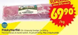 ICA Supermarket Fläskytterfile erbjuda