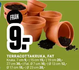 ÖoB Terracottakruka, fat TERRACOTTAKRUKA, FAT Kruka. 7 cm 9,- | 15 cm 15,- | 19 cm 20,- erbjuda