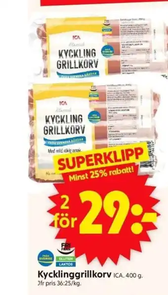 ICA Supermarket Kycklinggrillkorv ICA erbjuda