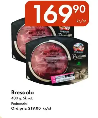 Snabbgross PEDRANZINI Bresaola erbjuda