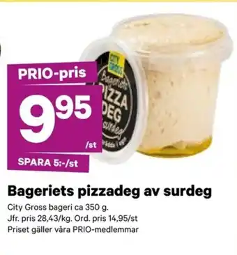 City Gross Bageriets pizzadeg av surdeg erbjuda