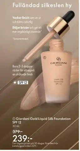 Oriflame Giordani Gold Liquid Silk Foundation SPF 12 erbjuda