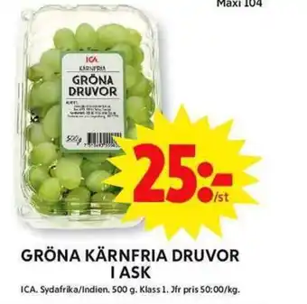 ICA Maxi GRÖNA KÄRNFRIA DRUVOR I ASK erbjuda