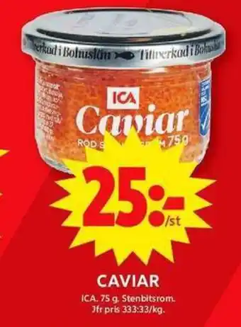 ICA Maxi CAVIAR erbjuda