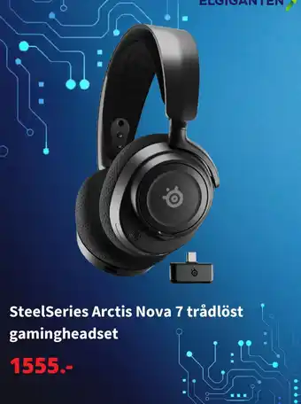 Elgiganten SteelSeries Arctis Nova 7 trådlöst erbjuda