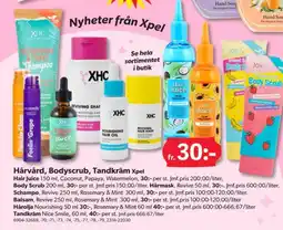 DollarStore Hårvård, Bodyscrub, Tandkräm Xpel erbjuda