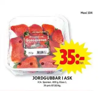 ICA Maxi JORDGUBBAR I ASK erbjuda