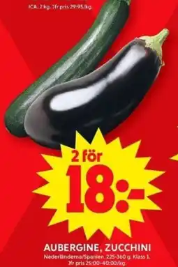 ICA Maxi AUBERGINE, ZUCCHINI erbjuda