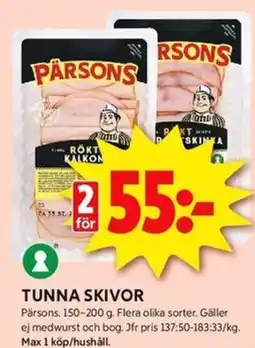 ICA Kvantum TUNNA SKIVOR erbjuda