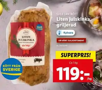 Lidl Svea Lantkött Liten julskinka, griljerad 1kg erbjuda