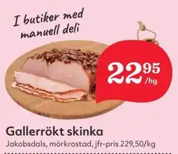 Östenssons JAKOBSDALS Gallerrökt skinka erbjuda
