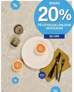 Selfmade SPARA 20% PÅ UTVALDA LINLOOK VAXDUKAR erbjuda