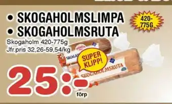 Nya Pulsen SKOGAHOLMSLIMPA SKOGAHOLMSRUTA erbjuda