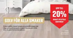 XL-Bygg Golv för alla smaker erbjuda