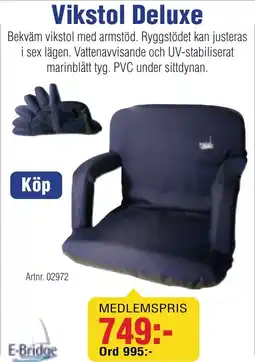 Benns Vikstol Deluxe erbjuda