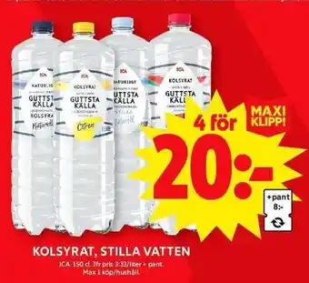 ICA Maxi ICA Kolsyrat, stilla vatten erbjuda