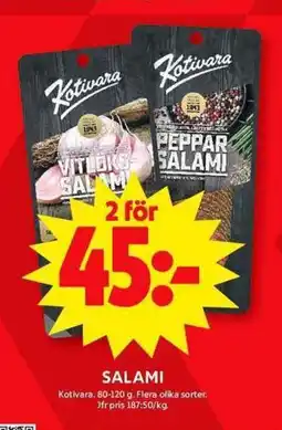 ICA Maxi KOTIVARA Salami erbjuda