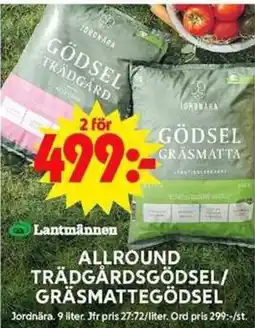 ICA Maxi JORDNARA Allround trädgårdsgödsel/ gräsmattegödsel erbjuda