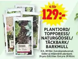 ICA Maxi ICA Plantjord/ toppdress/ naturgödsel/ täckbark/ barkmull erbjuda