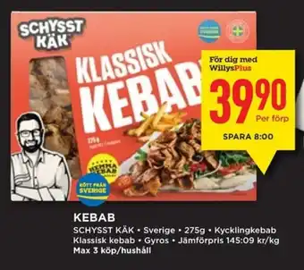 Willys SCHYSST KÄK Kebab erbjuda