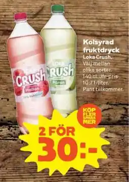Stora Coop Loka Crush erbjuda