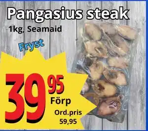 Supergrossen Pangasius steak erbjuda