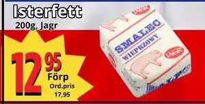 Supergrossen Isterfett erbjuda