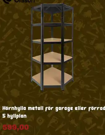 Clas Ohlson Hörnhylla metall för garage eller förrad 5 hyllplan erbjuda