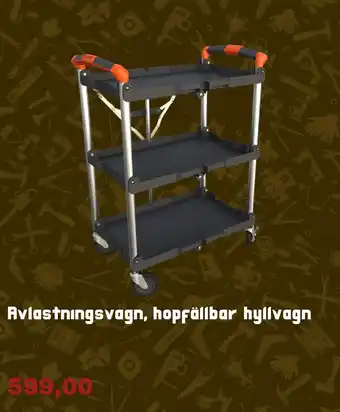Clas Ohlson Avlastningsvagn, hopfällbar hyllvagn erbjuda