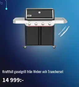 NetOnNet Kraftfull gasolgrill från Weber och Trancherset erbjuda