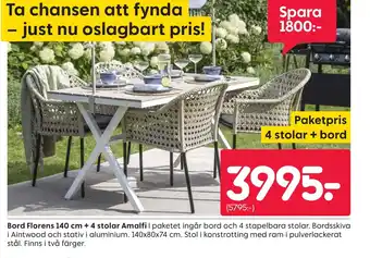 Rusta Bord Florens 140 cm + 4 stolar Amalfi erbjuda