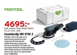 Optimera Exkl. moms/Inkl. moms 5869:- Ord. pris: 5205:-/ 6506:- Excenterslip 18V ETSC 2 erbjuda