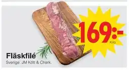 Matöppet Fläskfilé erbjuda